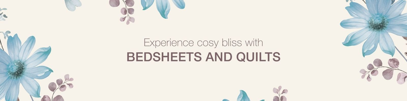 Bedsheets and Quilts
